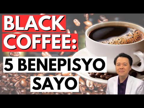 Black Coffee: 5 Benepisyo Sayo. – By Doc Willie Ong (Internist & Cardiologist)