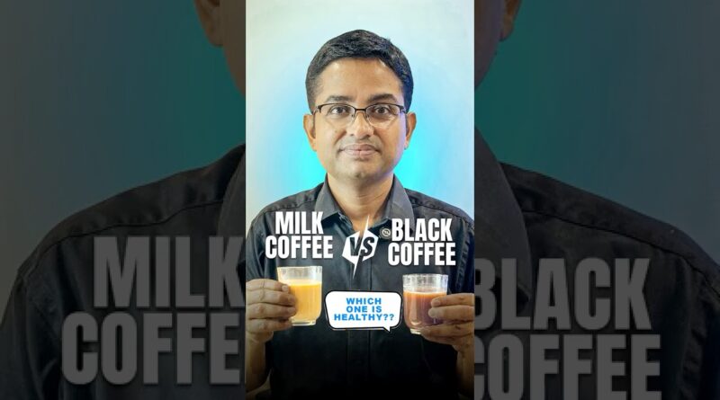 Milk Coffee vs Black Coffee: What’s Better for Health?