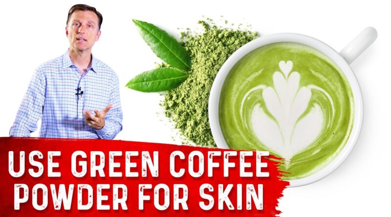 Benefits of Using Green Coffee for Skin – Dr. Berg